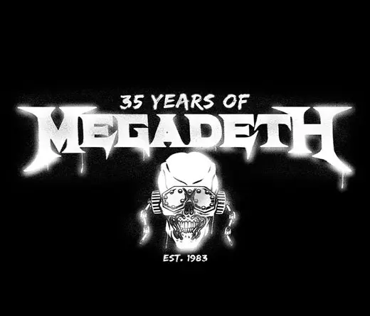 Este 2018, Megadeth cumple 35 y lo celebra durante todo el ao con lanzamientos especiales y sorpresas.